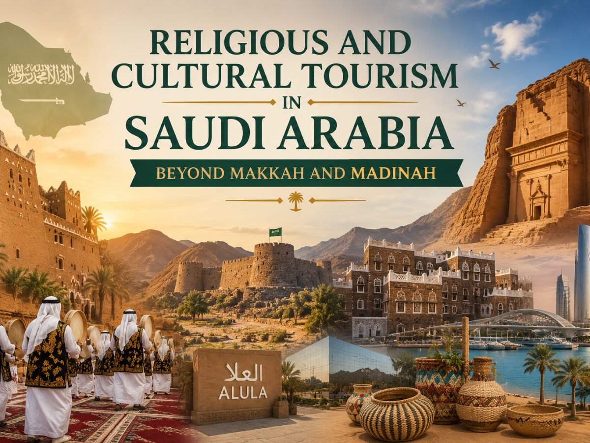 Religious and Cultural Tourism in Saudi Arabia